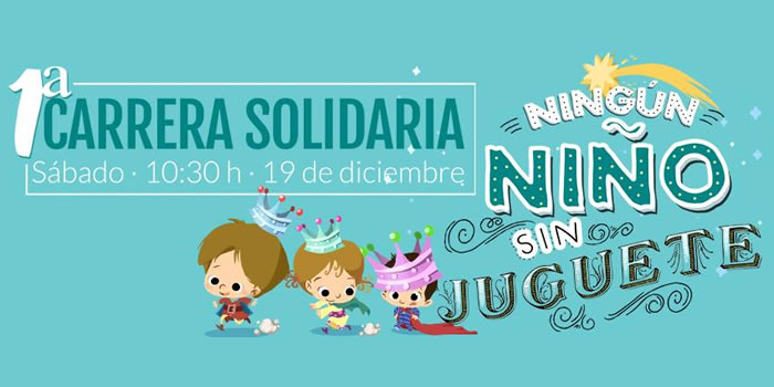 Carrera solidaria: Ningún niño sin juguete